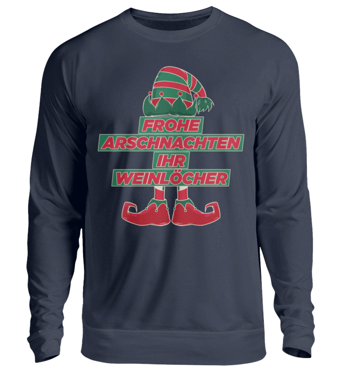 Frohe Arschnachten - Weinlöcher Elf - Unisex Pullover
