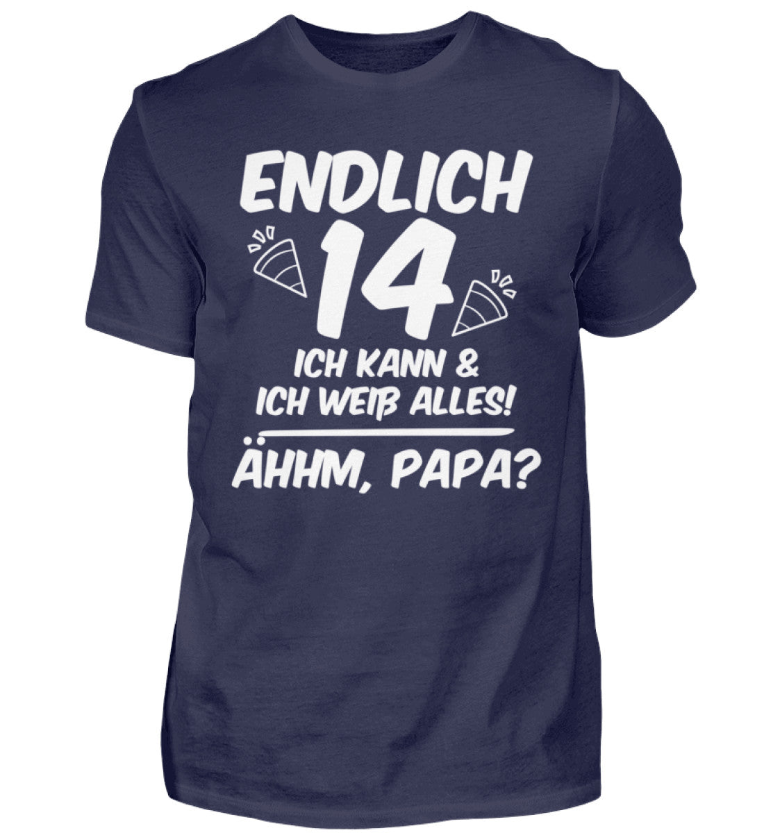 Geburtstag Endlich 14 Ähhm, Papa - Herren Shirt