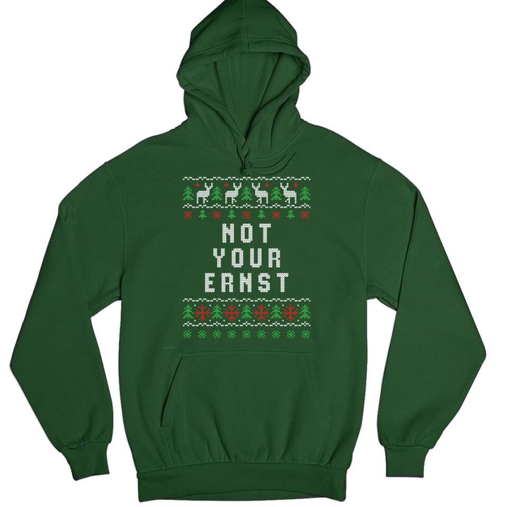 Not Your Ernst - Ugly Sweater - Pullover, Hoodies, T-Shirts