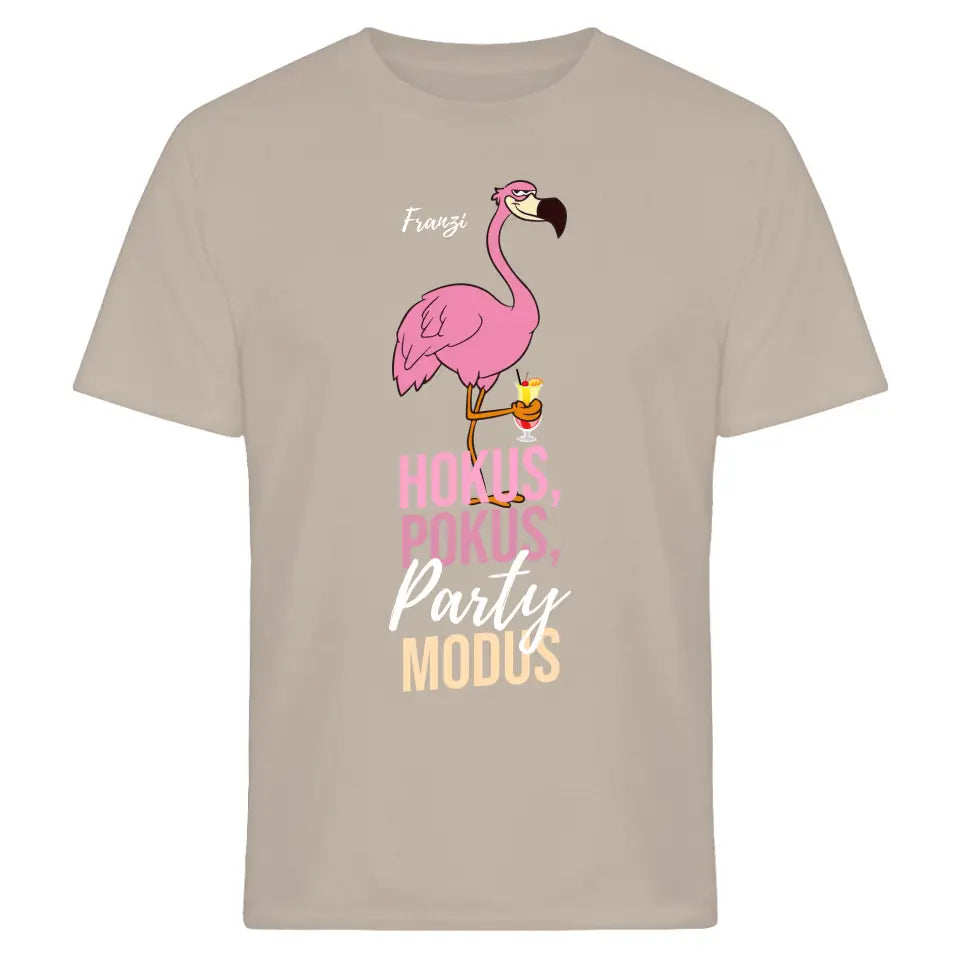 HOKUS POKUS PARTY MODUS SHIRT | PARTY NAME/WUNSCHNAME | FLAMINGO SHIRT MIT DEINEM NAMEN, DEINEM DRINK & DEINEM MODUS | PARTY T-SHIRT INDIVIDUALISIERBAR/PERSONALISIERBAR - SH