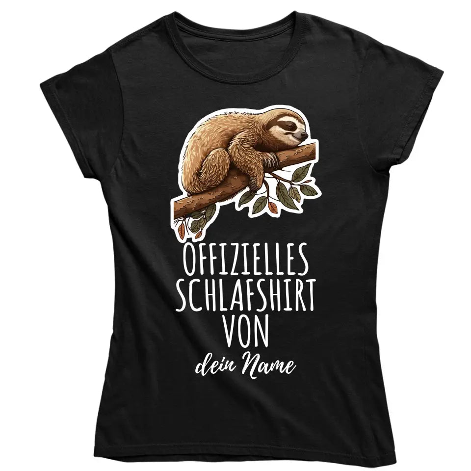 Offizielles Schlafshirt von ... - T-Shirt mit deinem Namen - personalisierbar - Damen, Herren & Kinder - mit Name - Faultier, Panda, Katze & Hund copy