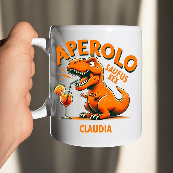 Aperolo-Saufus-Rex - Dino Aperol Fan Tasse - personalisierbar mit Name