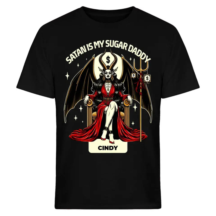 Satan is my Sugar Daddy - T-Shirt / Hoodie mit deinem Namen - personalisierbar
