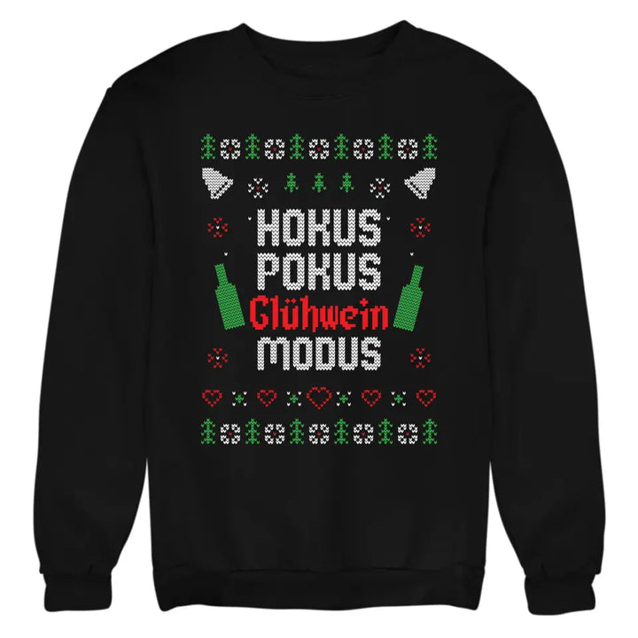 Hokus Pokus Glühwein Modus - Ugly Sweater - Pullover, Hoodies, T-Shirts