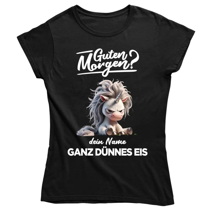 Guten Morgen - Ganz dünnes Eis - T-Shirt - Hoodie - Nachthemd - personalisierbare Tasse mit Name - Faultier, Einhorn, Pinguin, Bär