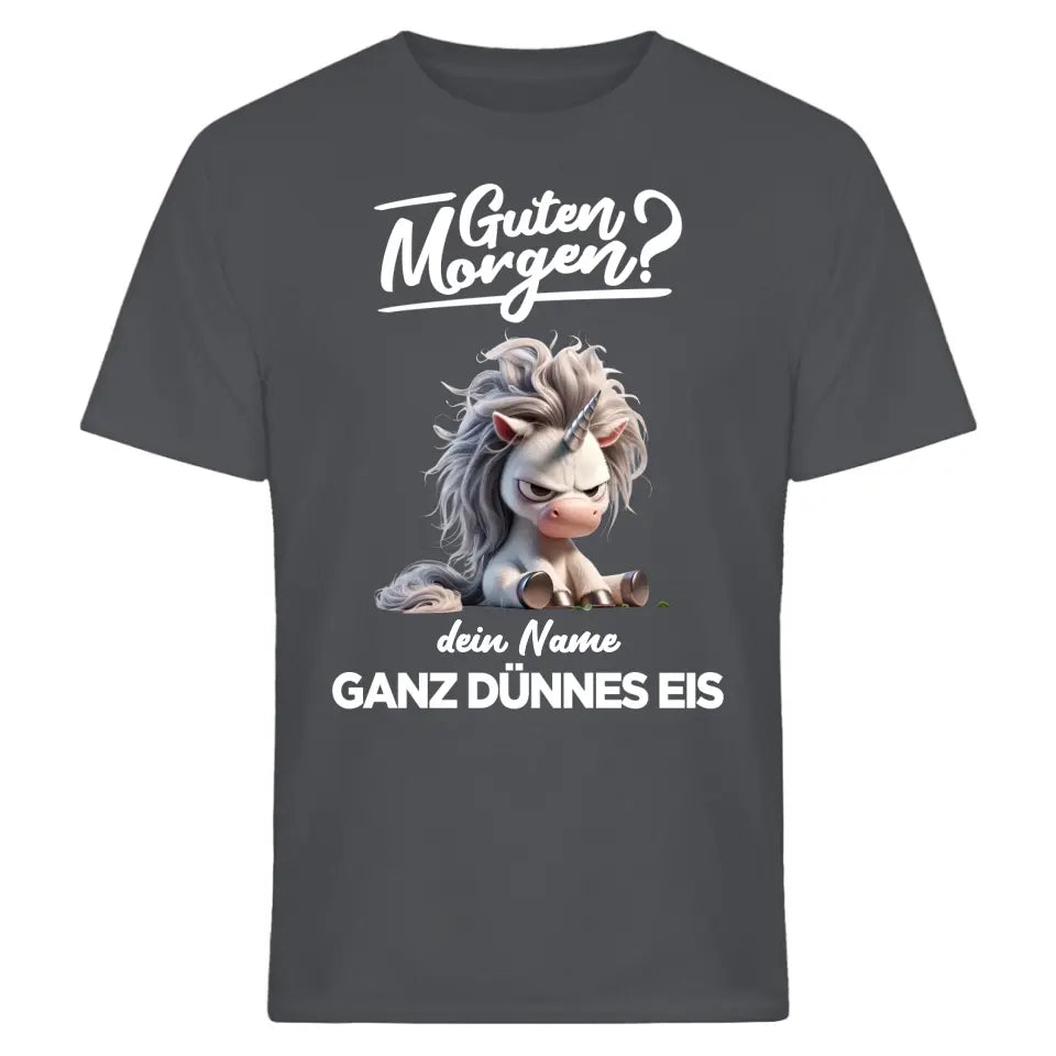 Guten Morgen - Ganz dünnes Eis - T-Shirt - Hoodie - Nachthemd - personalisierbare Tasse mit Name - Faultier, Einhorn, Pinguin, Bär