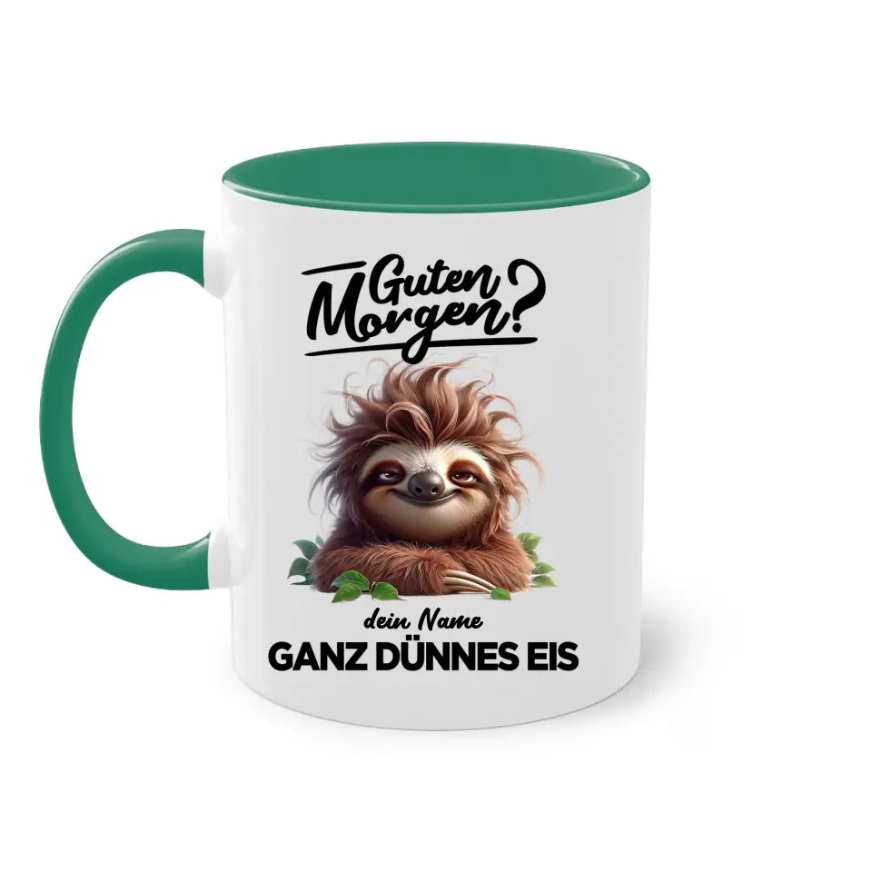 Guten Morgen - Ganz dünnes Eis - Tasse - personalisierbare Tasse mit Name - Faultier, Einhorn, Pinguin, Bär