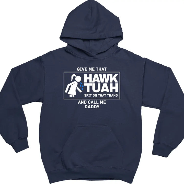 Hawk Tuah - Spit on that thang - T-Shirt & Hoodie - personaliesiert mit Name