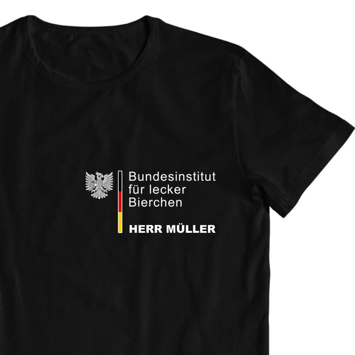 Bundesinstitut für lecker Bierchen - personalisierbar mit Name - T-Shirt, Hoodie, Tasse