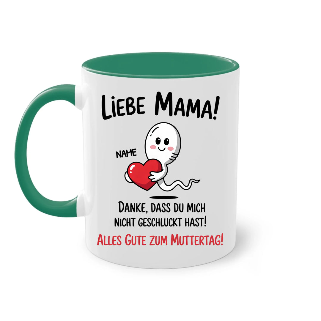 Liebe Mama! Danke, dass du mich nicht geschluckt hast. - Muttertag Geschenk Tasse - Name personalisiert