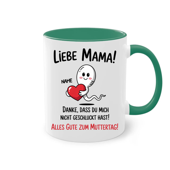 Liebe Mama! Danke, dass du mich nicht geschluckt hast. - Muttertag Geschenk Tasse - Name personalisiert