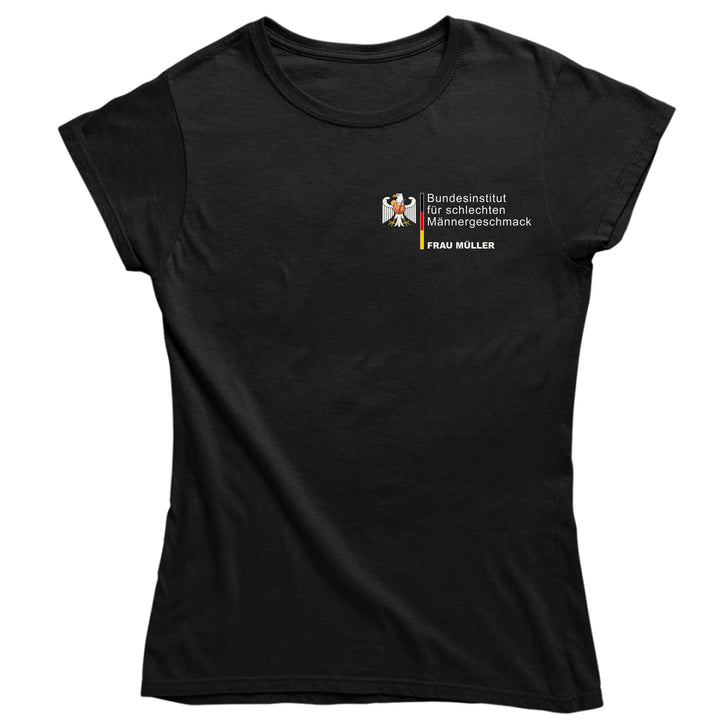 Bundesinstitut für schlechten Männergeschmack - personalisierbar mit Name - T-Shirt, Pullover