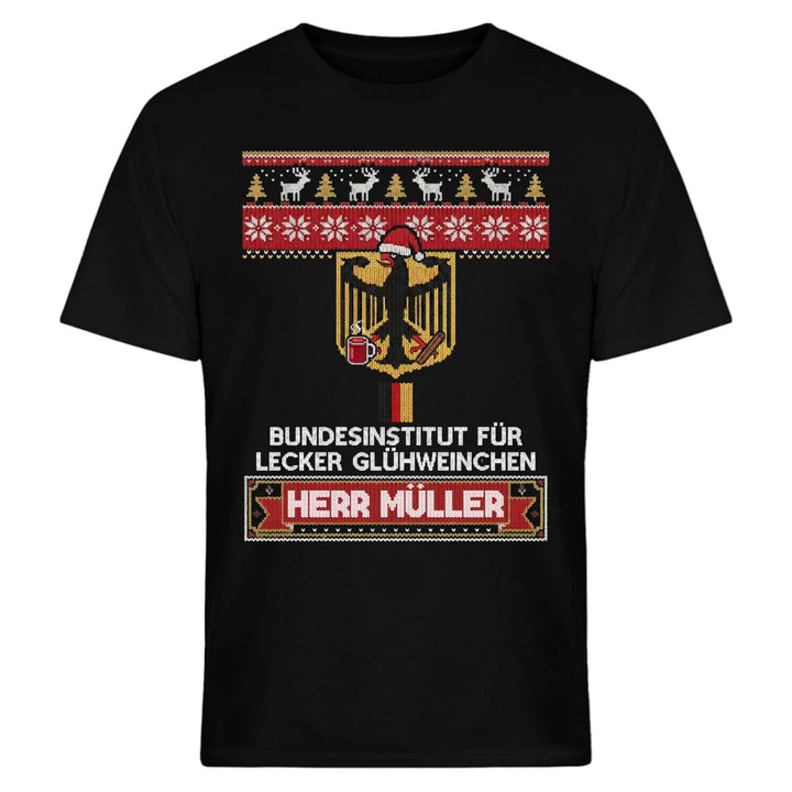 Bundesinstitut für lecker Glühweinchen - personalisierbar mit Name - T-Shirt, Hoodie, Sweatshirt - Ugly Sweater 2