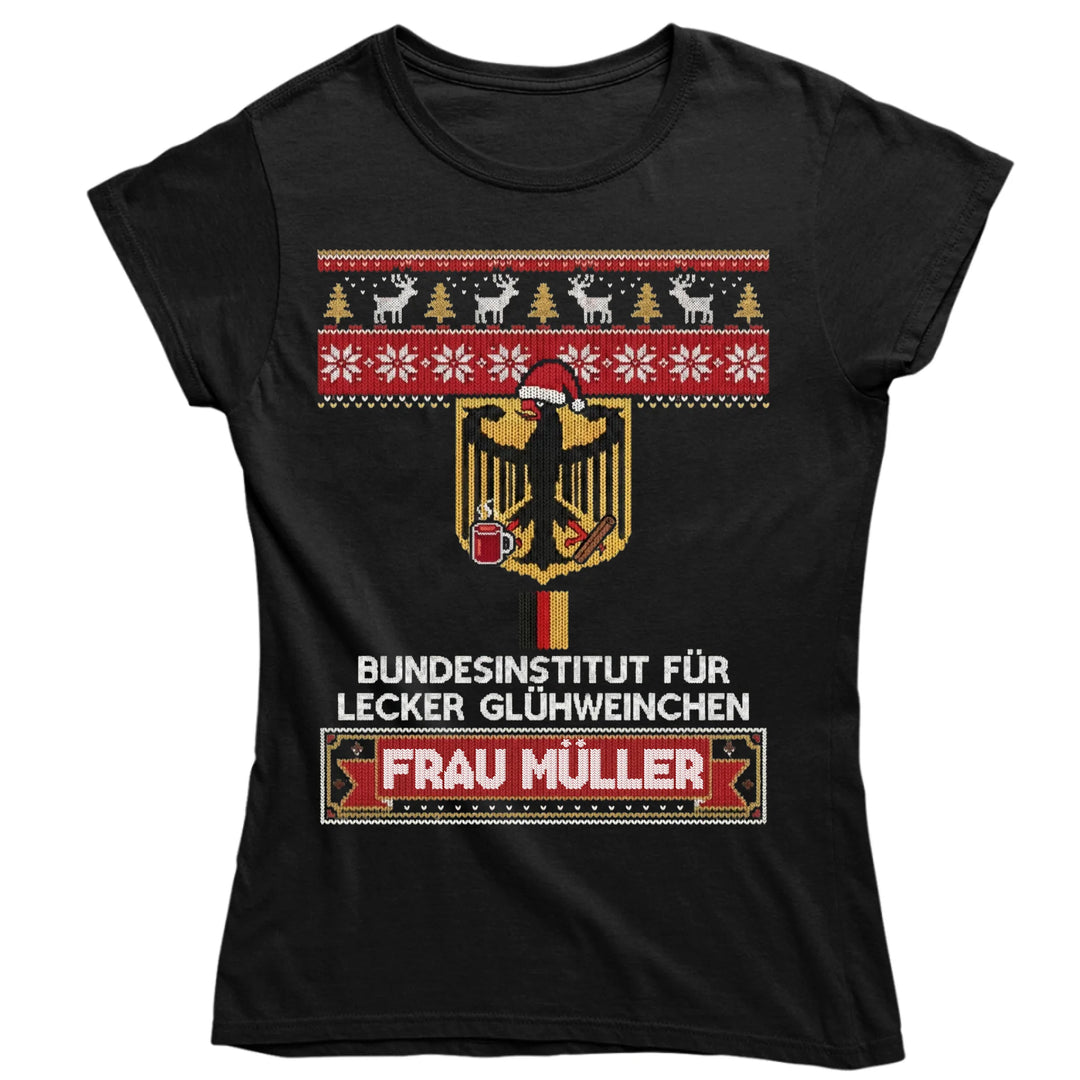 Bundesinstitut für lecker Glühweinchen - personalisierbar mit Name - T-Shirt, Hoodie, Sweatshirt - Ugly Sweater 2