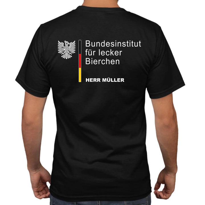 Bundesinstitut für lecker Bierchen - Backprint - personalisierbar mit Name - T-Shirt, Sweatshirt Rückendruck - Words on Shirts