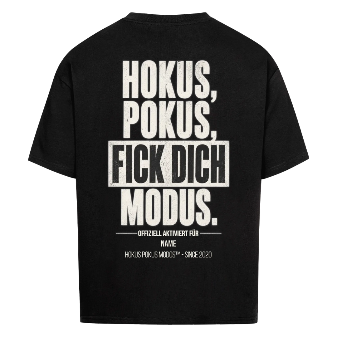 Hokus Pokus Fick Dich Modus - Premium Oversized Edition