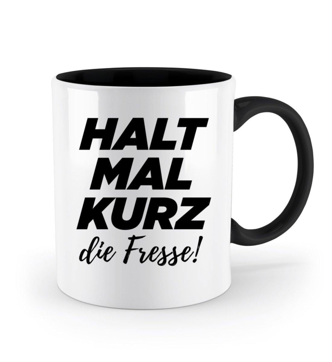 Halt mal kurz die Fresse - Tasse  - Zweifarbige Tasse