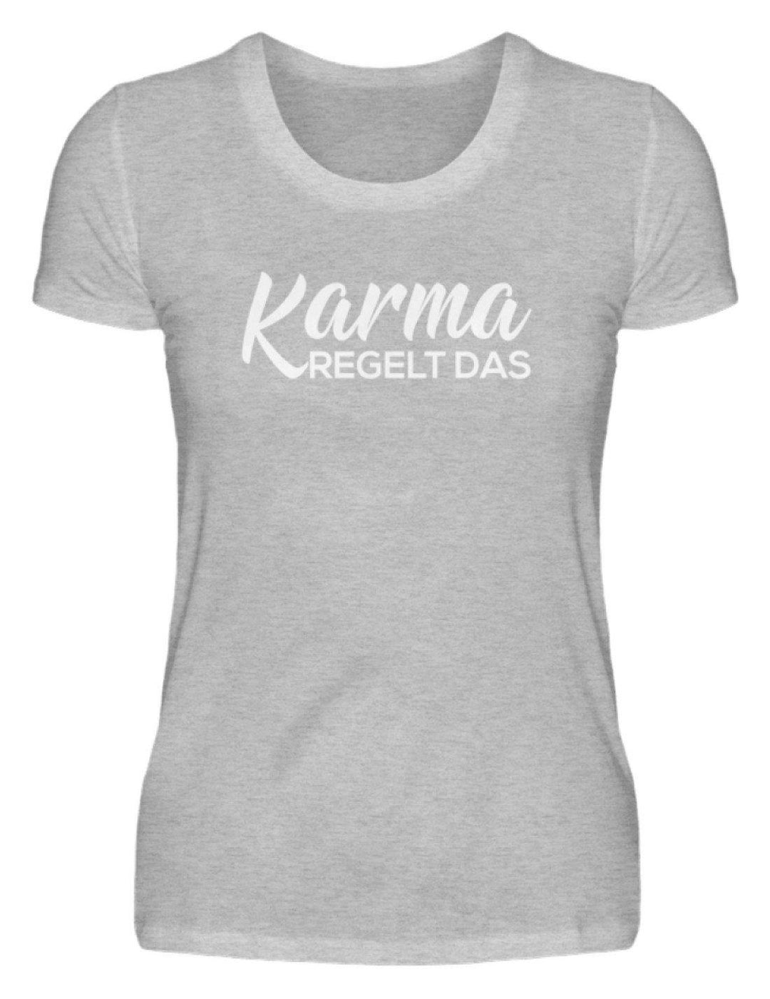 Karma regelt das - Words on Shirts  - Damenshirt - Words on Shirts Sag es mit dem Mittelfinger Shirts Hoodies Sweatshirt Taschen Gymsack Spruch Sprüche Statement