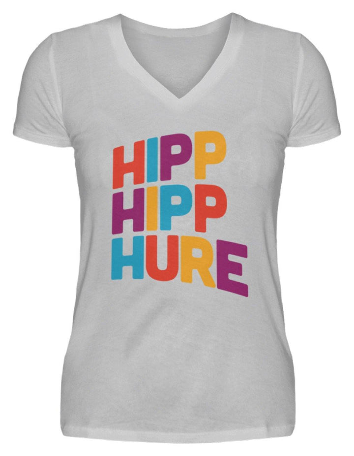 Hipp Hipp Hure- Words on Shirts  - V-Neck Damenshirt - Words on Shirts Sag es mit dem Mittelfinger Shirts Hoodies Sweatshirt Taschen Gymsack Spruch Sprüche Statement