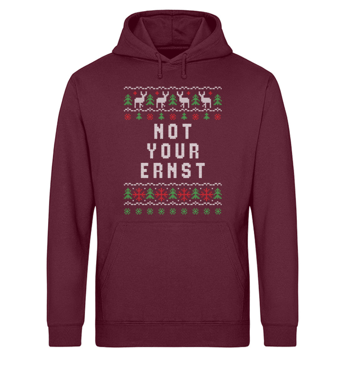 Not Your Ernst - Ugly Sweater Style  - Unisex Organic Hoodie