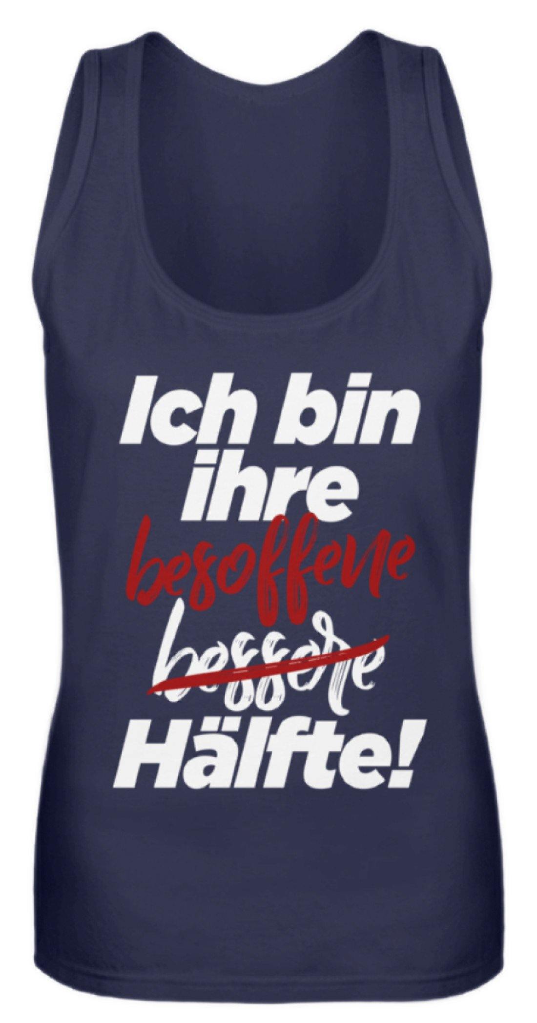 Ich bin ihre besoffene Hälfte.  - Frauen Tanktop