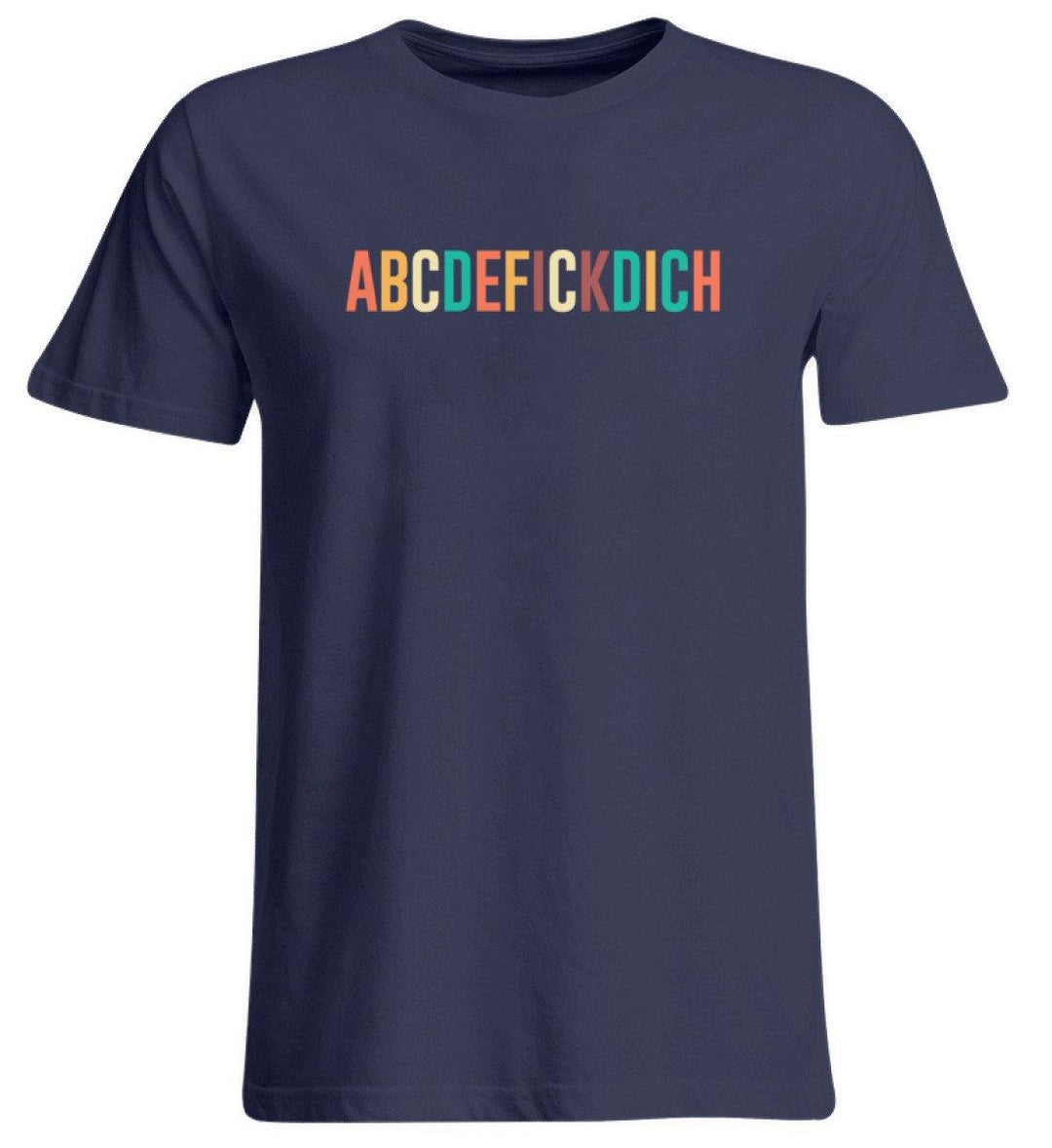 ABCDEFICKDICH - Words on Shirts  - Übergrößenshirt - Words on Shirts Sag es mit dem Mittelfinger Shirts Hoodies Sweatshirt Taschen Gymsack Spruch Sprüche Statement