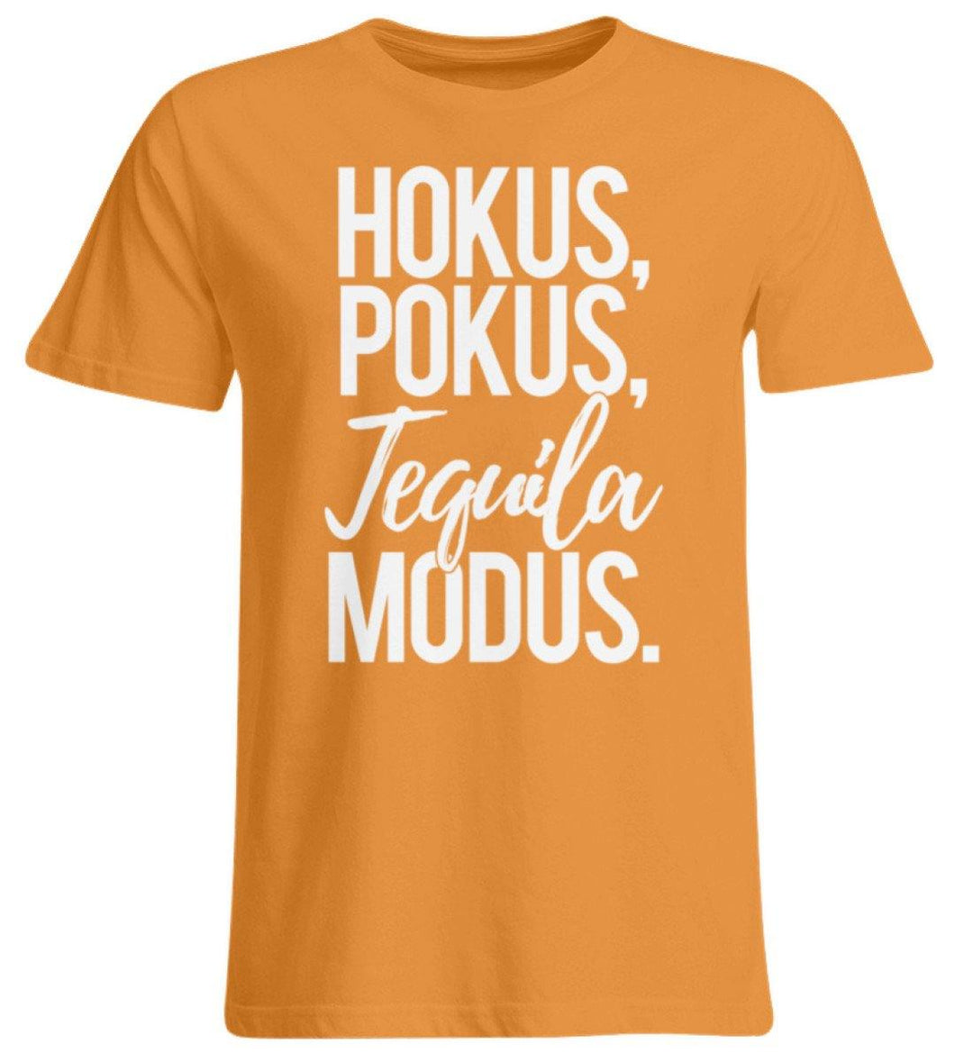 Hokus, Pokus, Tequila Modus  - Übergrößenshirt - Words on Shirts Sag es mit dem Mittelfinger Shirts Hoodies Sweatshirt Taschen Gymsack Spruch Sprüche Statement