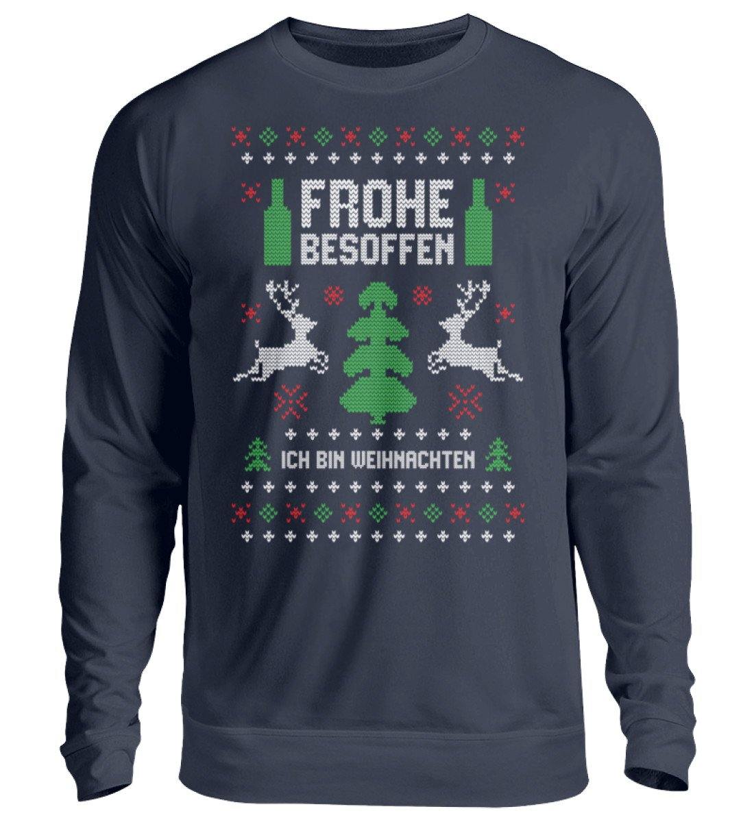 Frohe Besoffen - Ich bin Weihnachten  - Unisex Pullover