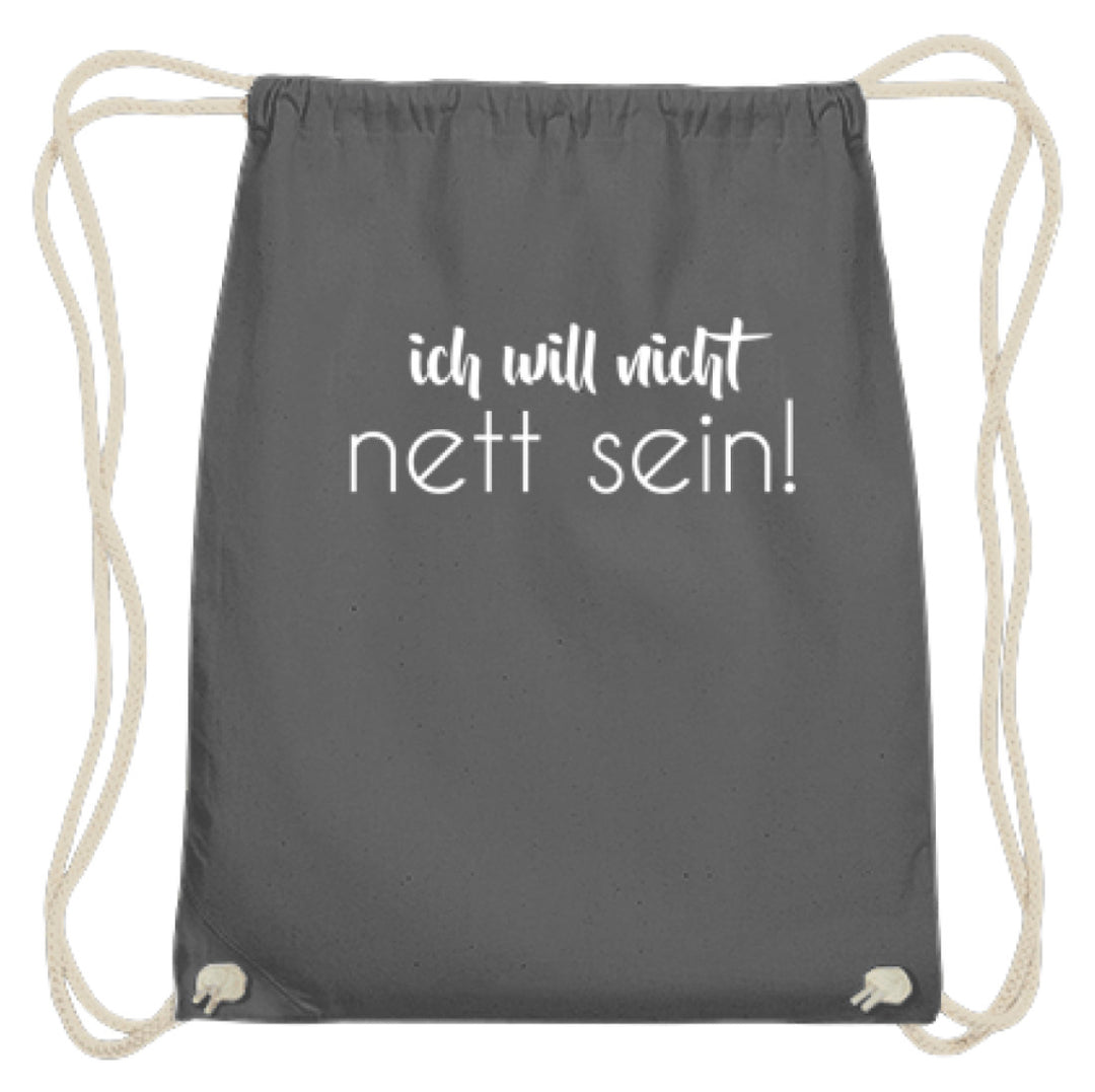 ich will nicht nett sein  - Baumwoll Gymsac - Words on Shirts