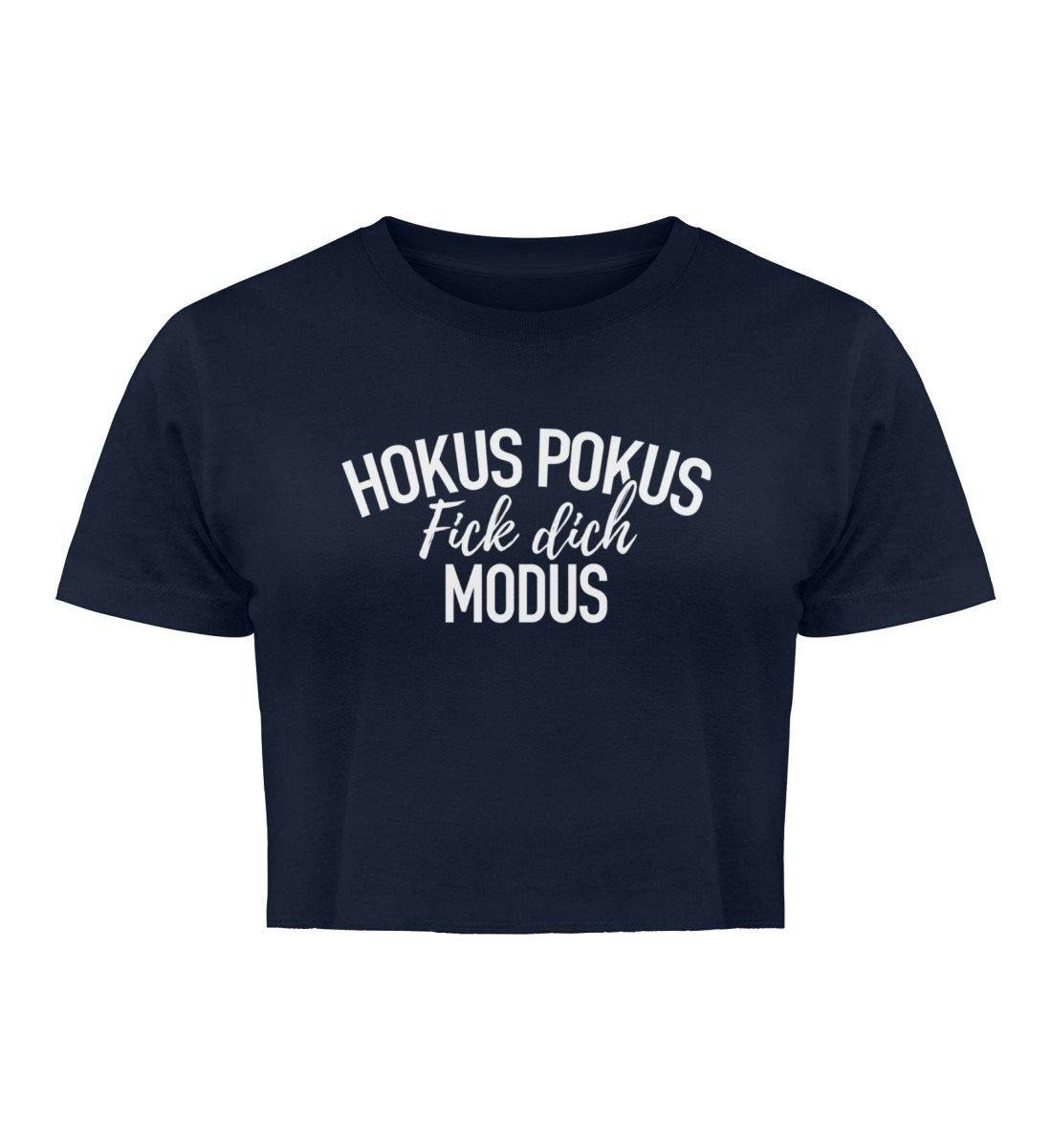 HOKUS POKUS F!CK DICH MODUS  - Damen Organic Crop Top