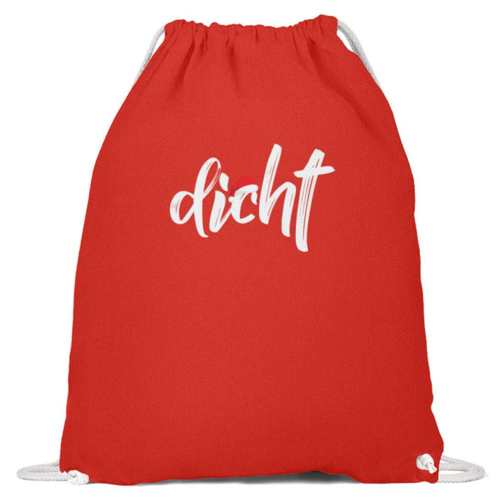 Dicht - Hacke Dicht - Words on Shirts  - Baumwoll Gymsac - Words on Shirts Sag es mit dem Mittelfinger Shirts Hoodies Sweatshirt Taschen Gymsack Spruch Sprüche Statement