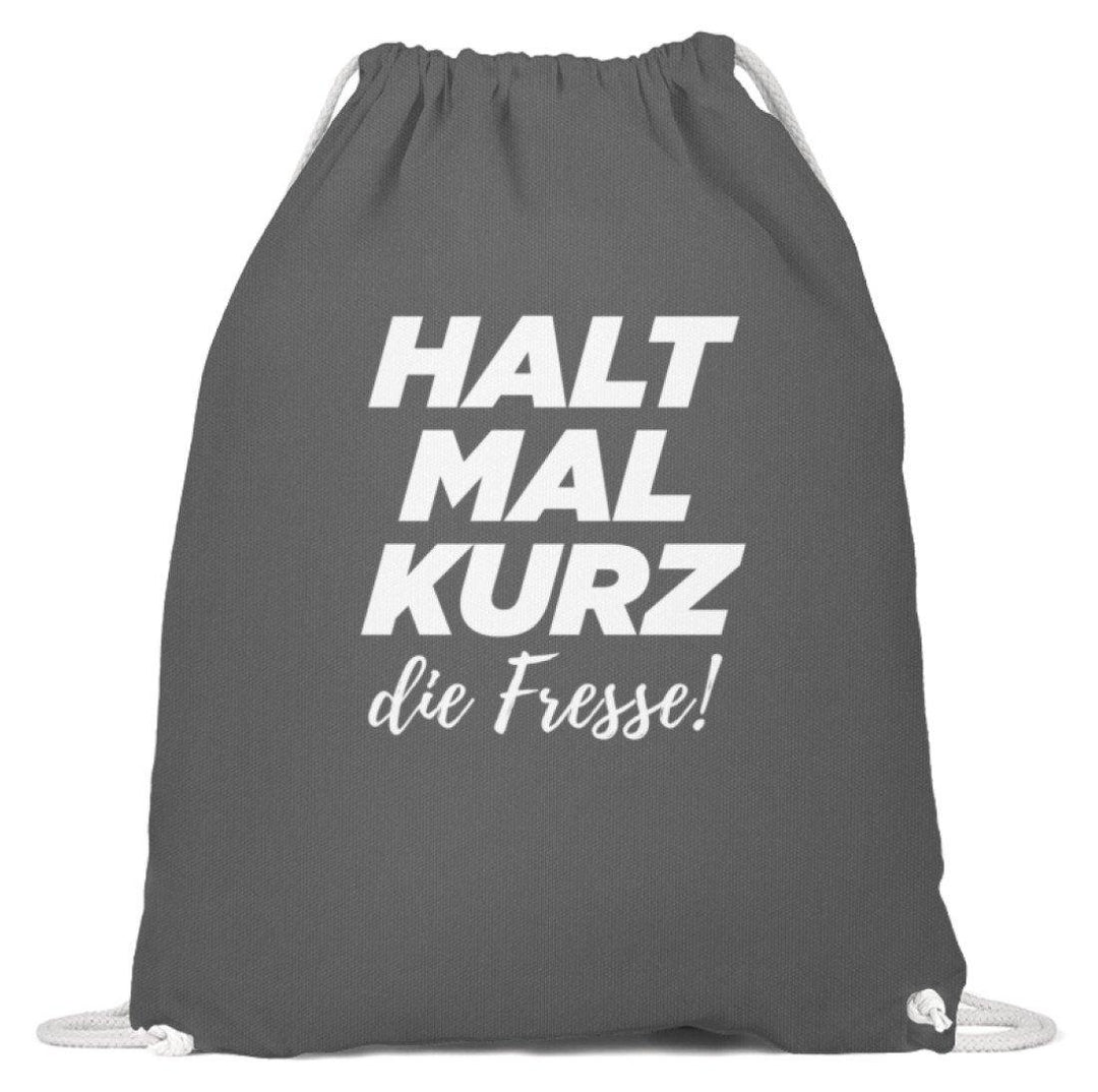 Halt mal kurz die Fresse  - Baumwoll Gymsac - Words on Shirts