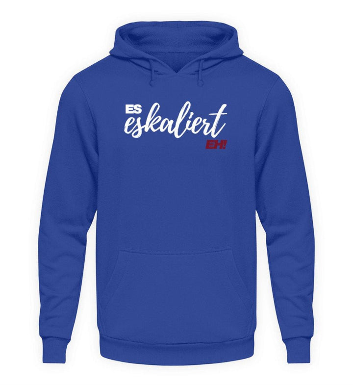 Es Eskaliert Eh - Words on Shirts (1)  - Unisex Kapuzenpullover Hoodie - Words on Shirts Sag es mit dem Mittelfinger Shirts Hoodies Sweatshirt Taschen Gymsack Spruch Sprüche Statement