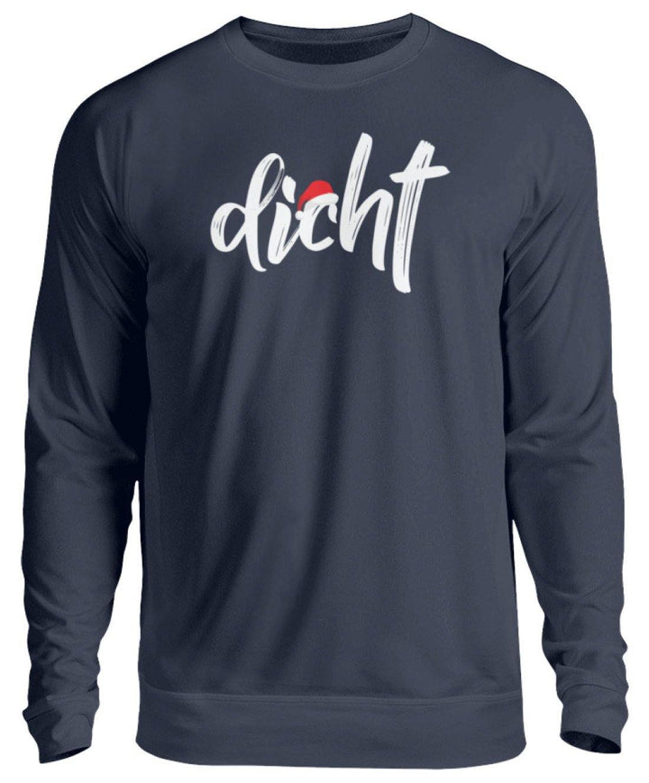 Hacke - Hacke Dicht - Words on Shirt  - Unisex Pullover - Words on Shirts Sag es mit dem Mittelfinger Shirts Hoodies Sweatshirt Taschen Gymsack Spruch Sprüche Statement