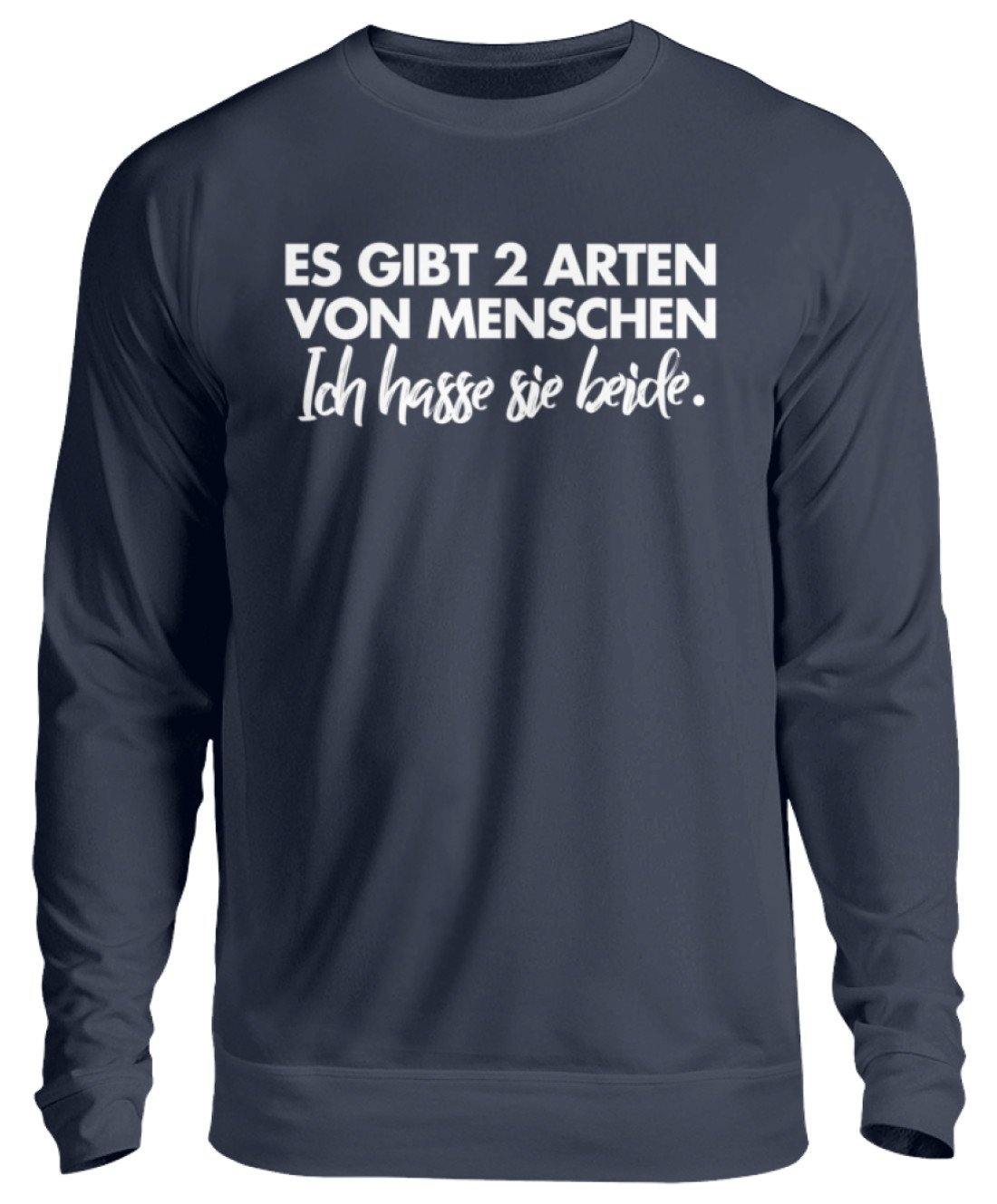 2 Arten von Menschen - Words on Shirts  - Unisex Pullover