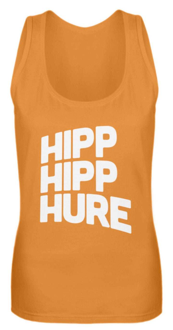 Hipp Hipp Hure- Words on Shirts  - Frauen Tanktop - Words on Shirts Sag es mit dem Mittelfinger Shirts Hoodies Sweatshirt Taschen Gymsack Spruch Sprüche Statement