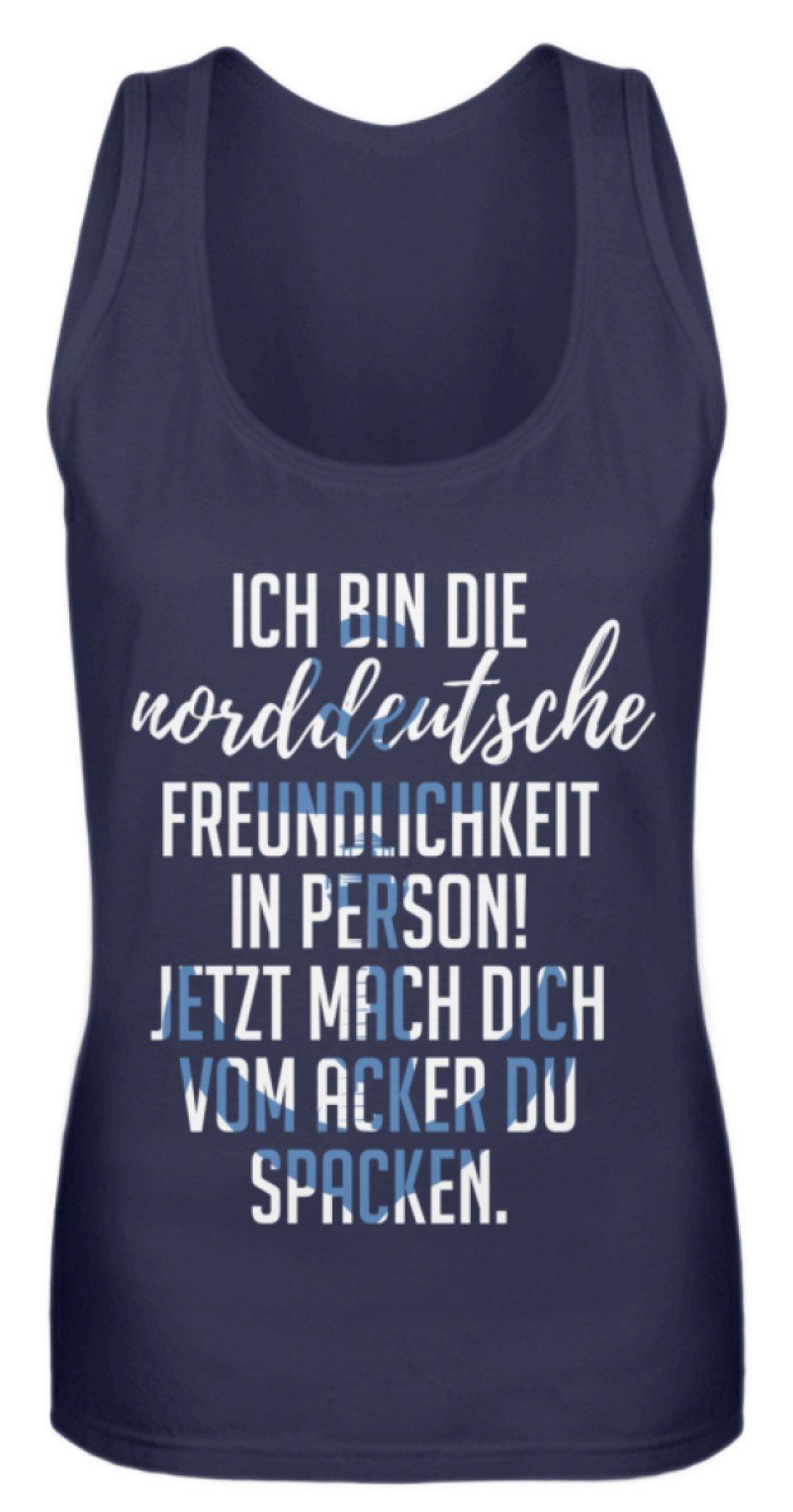Norddeutsche Freundlichkeit  - Frauen Tanktop