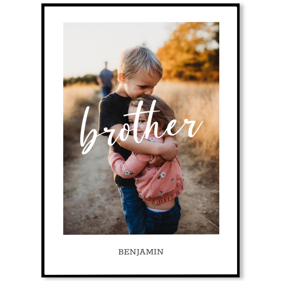Familienposter Brother | personalisierbares Poster mit Name & Bild | Geschenk für Familie, Jahrestag, Valentinstag, Geschwister, Bruder & Schwester