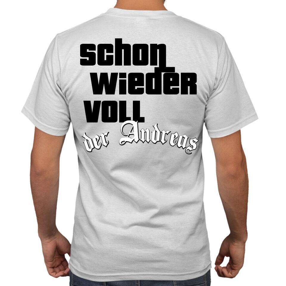 Schon wieder voll - Sauf Shirt - Malle Shirt - Individuell mit deinem Namen