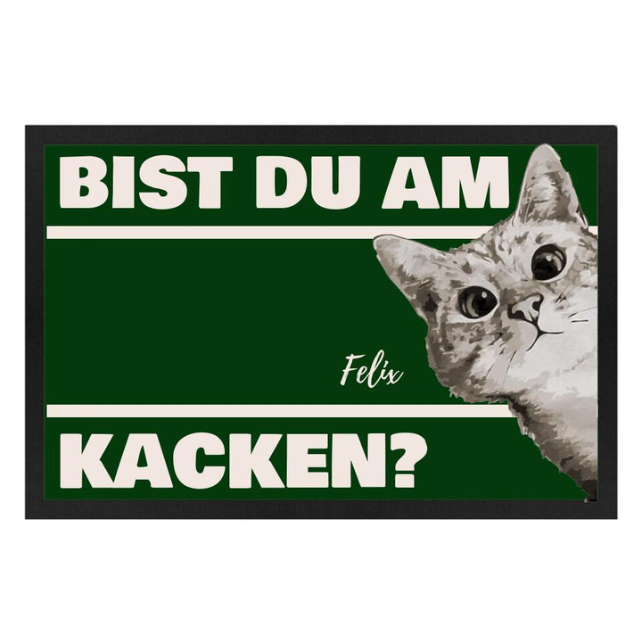 Bist du am Kacken? Lustige Fußmatte mit dem Namen deiner Katze & personalisiert mit deinem Text