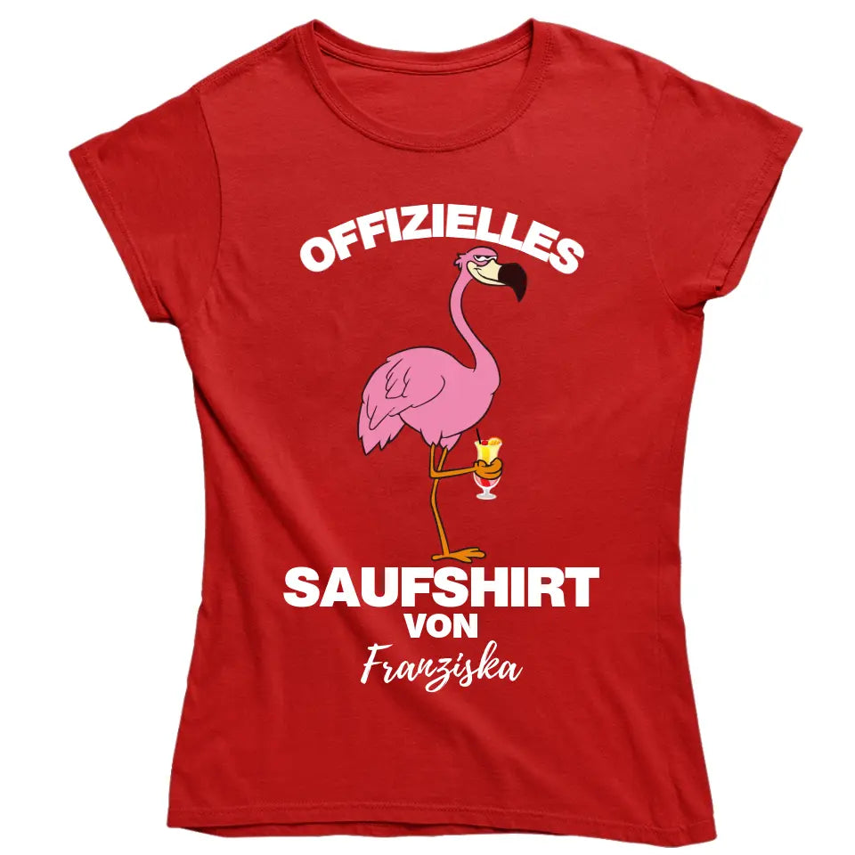 Offizielles Saufshirt von ... - Malle Shirt mit Flamingo und deinem Namen personalisierbar - Mallorca Saufshirt