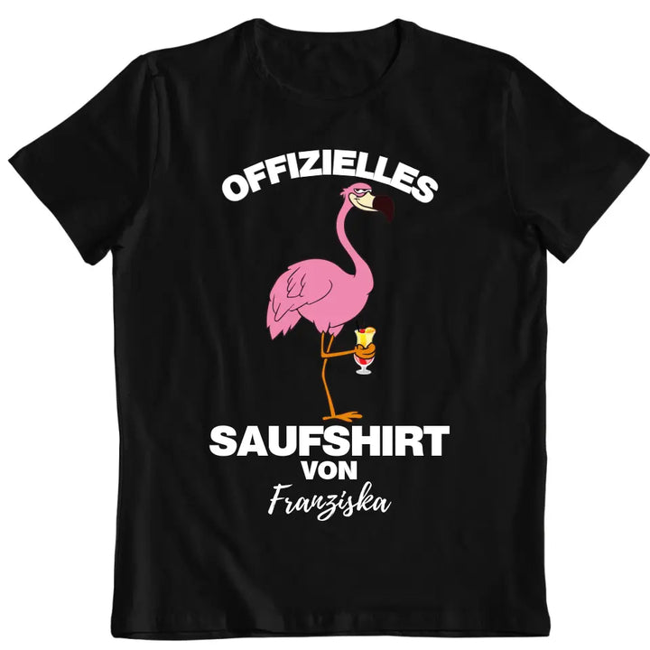 Offizielles Saufshirt von ... - Malle Shirt mit Flamingo und deinem Namen personalisierbar - Mallorca Saufshirt