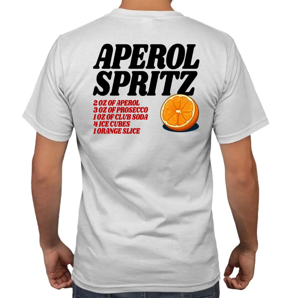 Aperol Spritz T-Shirt -Vintage Recipe - Holy Aperloy, Queen Aperol Spritz, They see me Aperolin