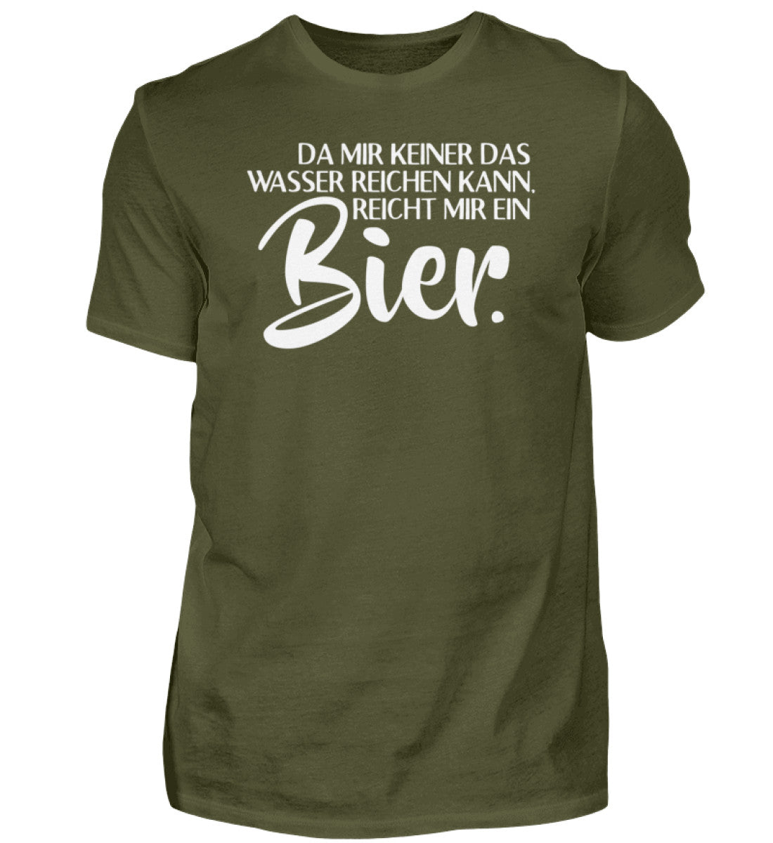 Das Wasser reichen- reicht mir Bier  - Herren Shirt