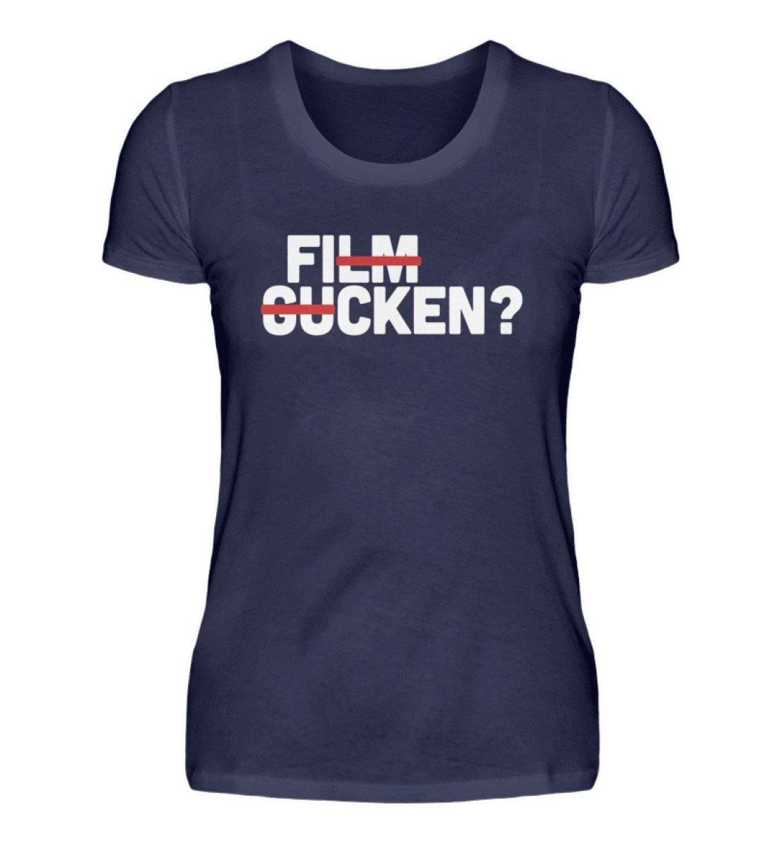 Film Gucken - Fi cken  - Damenshirt