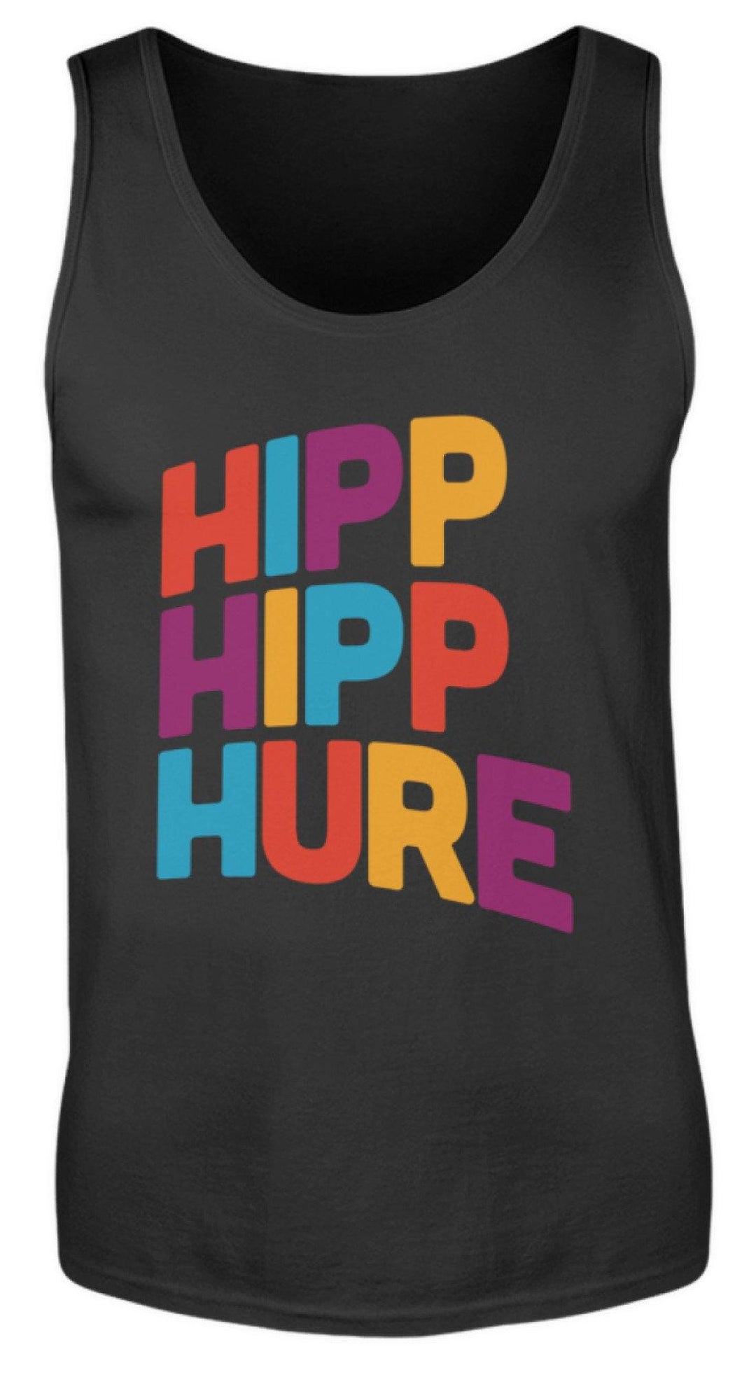 Hipp Hipp Hure- Words on Shirts  - Herren Tanktop - Words on Shirts Sag es mit dem Mittelfinger Shirts Hoodies Sweatshirt Taschen Gymsack Spruch Sprüche Statement