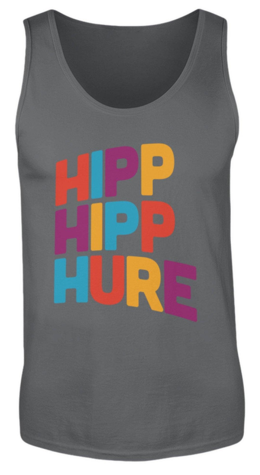 Hipp Hipp Hure- Words on Shirts  - Herren Tanktop - Words on Shirts Sag es mit dem Mittelfinger Shirts Hoodies Sweatshirt Taschen Gymsack Spruch Sprüche Statement