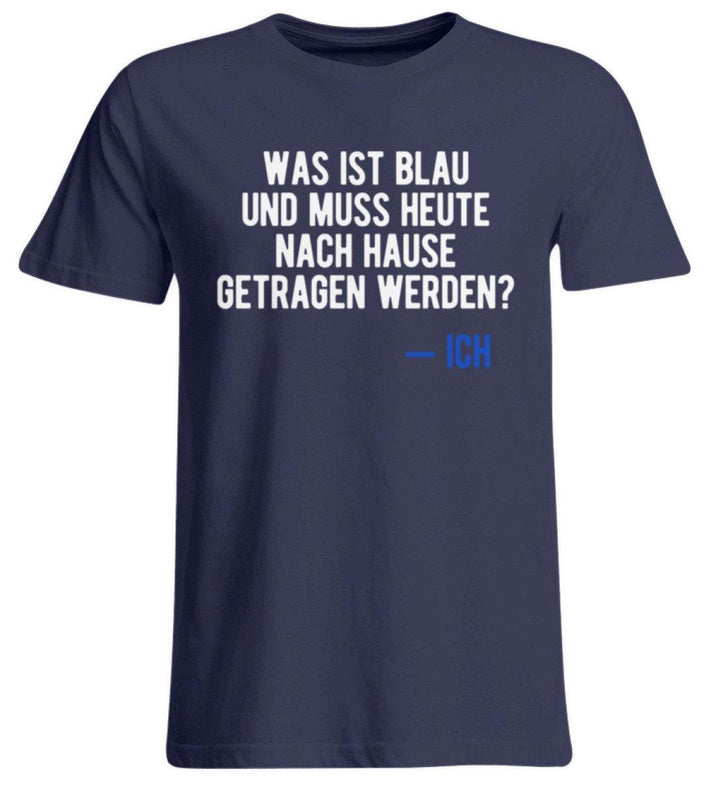 Was ist blau? Ich - Words on Shirts  - Übergrößenshirt - Words on Shirts Sag es mit dem Mittelfinger Shirts Hoodies Sweatshirt Taschen Gymsack Spruch Sprüche Statement