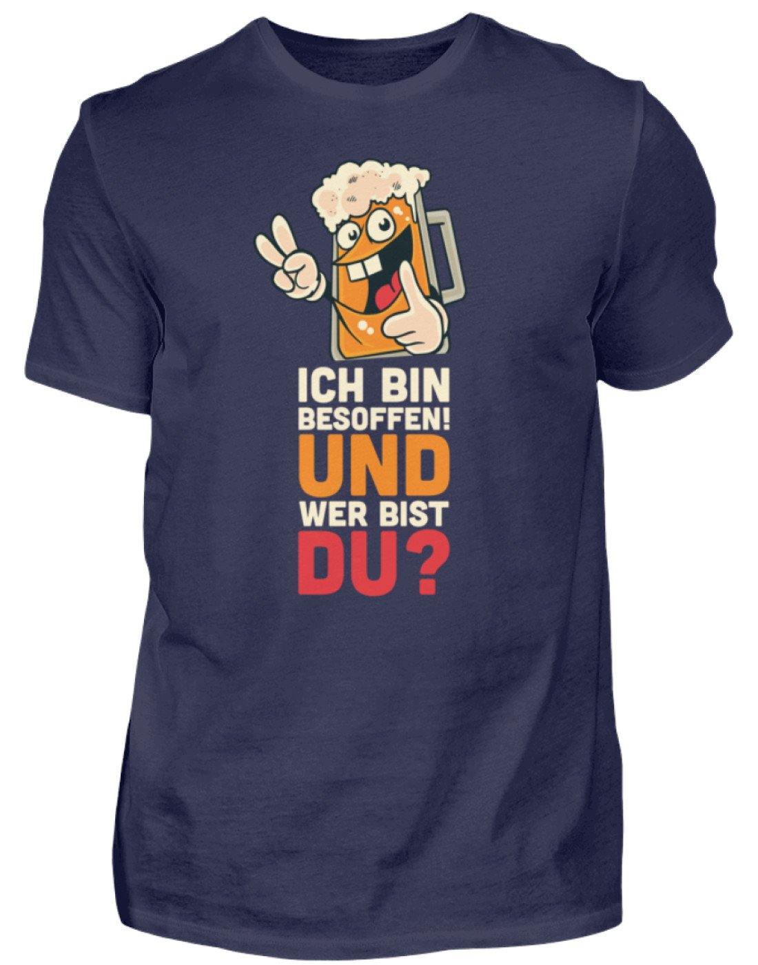 Ich bin Besoffen! Wer bist Du? - WOS  - Herren Shirt