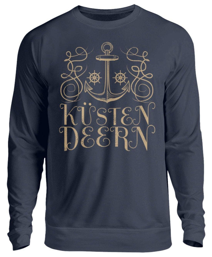 Küsten Deern - Norddeutsch  - Unisex Pullover - Words on Shirts Sag es mit dem Mittelfinger Shirts Hoodies Sweatshirt Taschen Gymsack Spruch Sprüche Statement